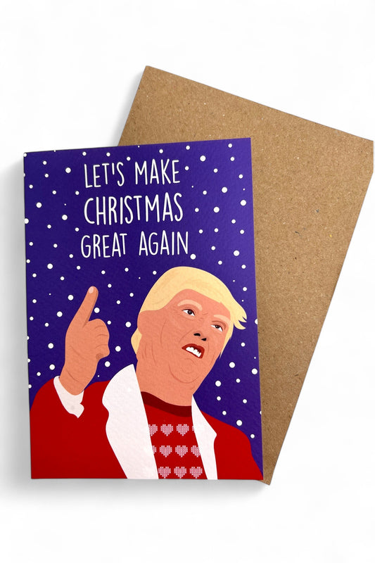 Let's Make Christmas Great Again Card