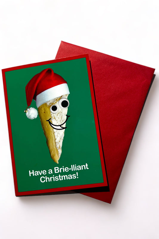 Have a Brie-lliant Christmas Card