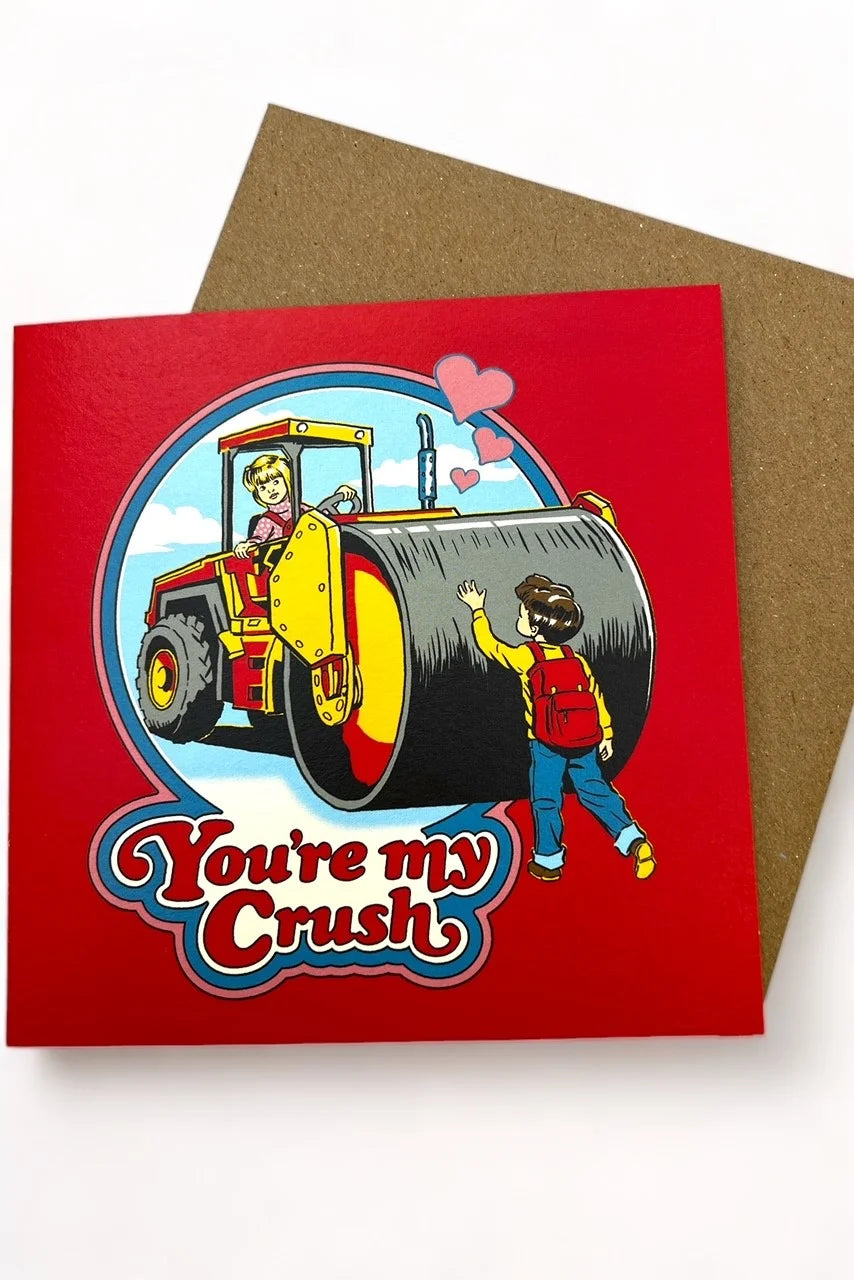 You're My Crush Valentine's Card